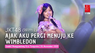 Download Lagu JKT48 - Ajak Aku Pergi Menuju ke Wimbledon (Alya, Cathy, Fritzy) | TwT 01 November 2025 MP3