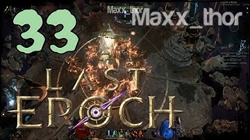 33 | Last Epoch | Fire Minion Necromancer | Quest Echo Occupied Heoborea | Single Player Campaign