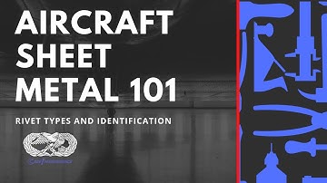 How To Identify Rivet Types|  Aircraft Sheet Metal | A&P
