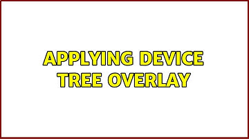 Applying device tree overlay