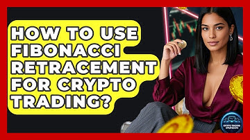 How To Use Fibonacci Retracement For Crypto Trading? - Crypto Trading Strategists