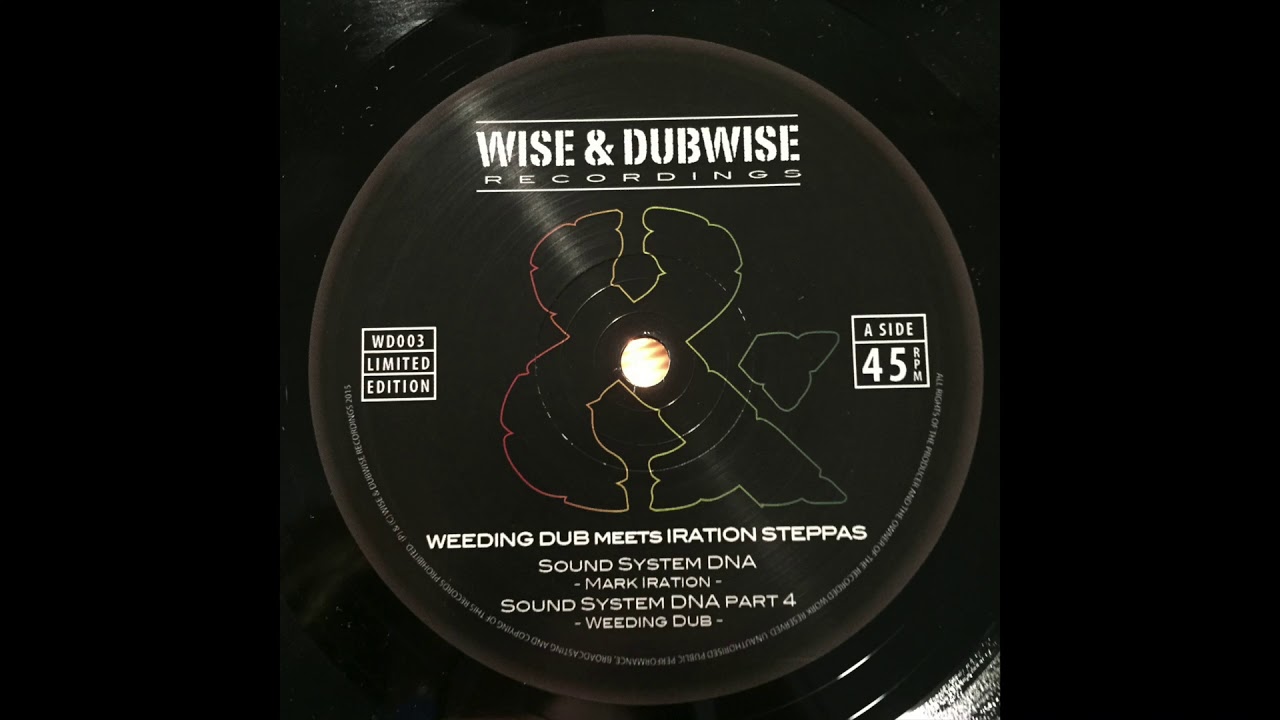 Sound System DNA - Weeding Dub meets Iration Steppas - Wise & Dubwise Recordings WD003