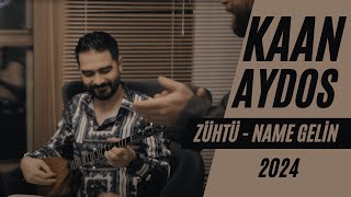 Kaan Aydos - Zühtü & Nağme Gelin - 2024