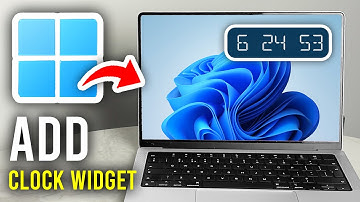 How To Add Clock Widget In Windows 11 - Step By Step