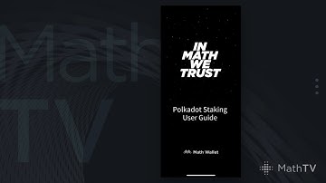 MathTV-16 Polkadot Staking User Guide