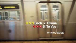 Ozuna & sech - Si te vas (video Official)