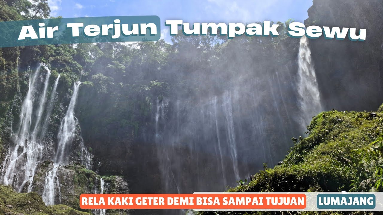 Air Terjun Tumpak Sewu Lumajang, Capek Sampai Kaki Geter Terbayarkan‼️