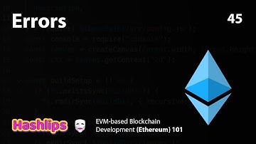 Errors - EVM based Blockchain Development (Ethereum) 101 part 45