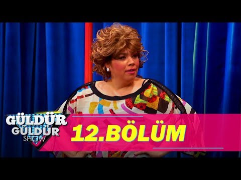 Güldür Güldür Show 12.Bölüm (Tek Parça Full HD)