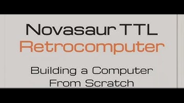 VCF East: Novasaur TTL Retrocomputer – Alastair Hewitt
