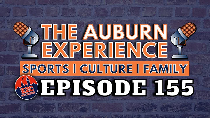 LIVE | The Auburn Experience | EP. 155