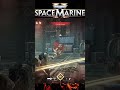 warhammer 40k space marine 2  #spacemarine2 #warhammer40k