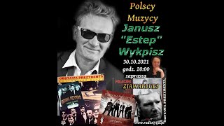 Rozmowa Z Januszem Estep Wykpiszem