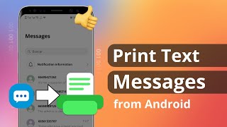 [2 Ways] How to Print Text Messages from Android Phone 2023 screenshot 5