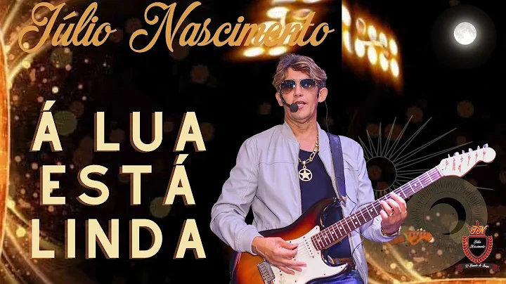 Jlio Nascimento / #A Lua Est Linda