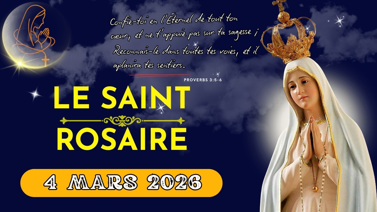 Saint Rosaire d'Aujourd'hui Mystères Glorieux 4 mars 2026 Pape Léon XIV