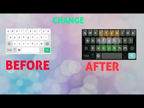 I can't change the keyboard background in gboard. what's wrong? : androidapps How to change keyboard background without any application on Android|Techlife 2020 - YouTube