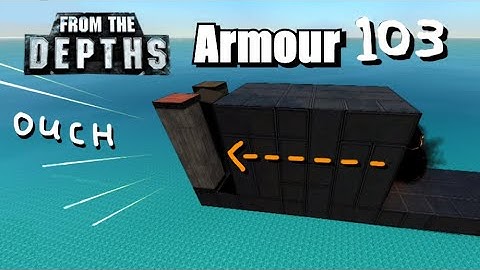 Armour 103 - HEAT, HESH and ERA Tutorial, From the Depths