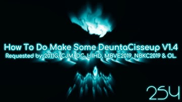 {REQUESTED} How To Do Make Some DeuntaCisseup V1.4