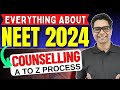 Neet 2024 counselling complete procedure     counselling  choice filling neet2024