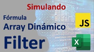 Simulando Fórmula Filter con JavaScript desde Excel y Script Lab