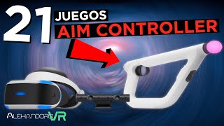 21 JUEGOS para AIM CONTROLLER y PS VR