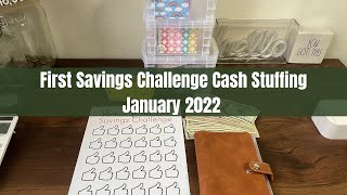 FIRST SAVINGS CHALLENGES CASH STUFFING | JANUARY 2022 | 100 ENVELOPE CHALLENGE | 52 WEEK CHALLENGE