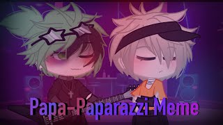 Papa-paparazzi || GachaClub Meme || mha/bnha || Rockstar/DEKUBAKU || BL/GAY