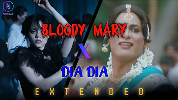 Bloody Mary X Dia Dia Extended l @FlyingStarsMusicVlog