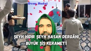 Şeyh Hidir Şeyh Hasan Rufai̇ Dergâhinda Şi̇şli̇ Keramet ?