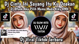 DJ KU TAK AKAN BERSUARA X AKU PILIH MAMA MUDA ( DJ BFUNK AKU PILIH MAMA MUDA KIKY RMX ) VIRAL TIKTOK