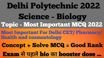Science Delhi Polytechnic Entrance 2022 | Biology CET 2022 | science Delhi polytechnic 2022 | CET