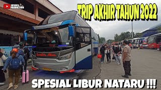 PENUMPANG MEMBLUDAK || Trip Sumber Alam Jatijajar - Yogyakarta Akhir Tahun 2022 Semua Bus Full Seat