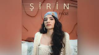 Şirin - Mazi  Resimi