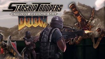 Starship Troopers: Outpost Attack [Doom Mod]