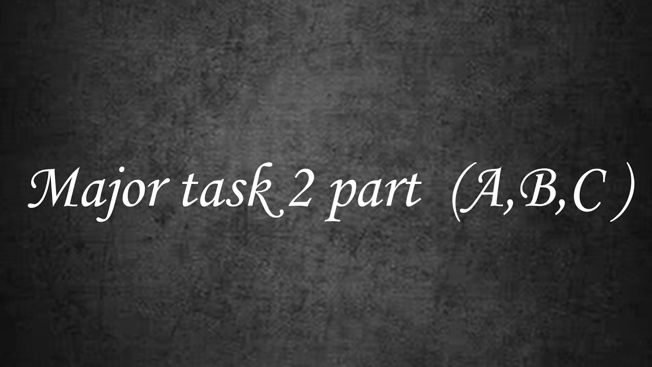 2 Major Task Major task 2 math 2 part (A,B,C) - YouTube