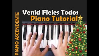 VENID FIELES TODOS Tutorial Piano/ Adeste fideles chords