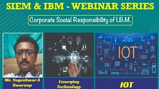 SIEM &IBM Webinar series Recording on IOT News