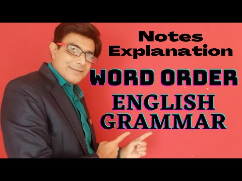 Word Order in English: Syntax I English Grammar II Word Order Examples II Word Order in Sentences