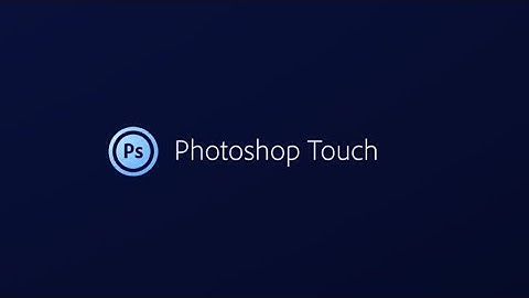 Download adobe photoshop touch in android || for free