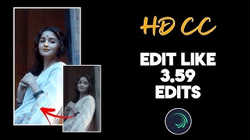 HDR CC Video Editing In Alight Motion | HD CC Edit Like 3.59 Edits | Colour Grading in Alight motion