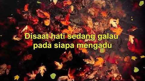 "Datanglah padaNya"Lirik lagu rohani