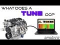 What Does a Tune Do?