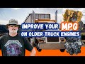 How to get Better Mileage out of a Pre Emission Engine