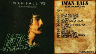 IWAN FALS Album BELUM ADA JUDUL (1992) - MUSIKDOTKOM