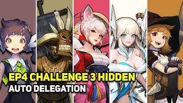 Crusaders Quest - EP4 Challenge 3 Hidden Auto Delegation - Yeowoodong Woompa Mare Sera Remi