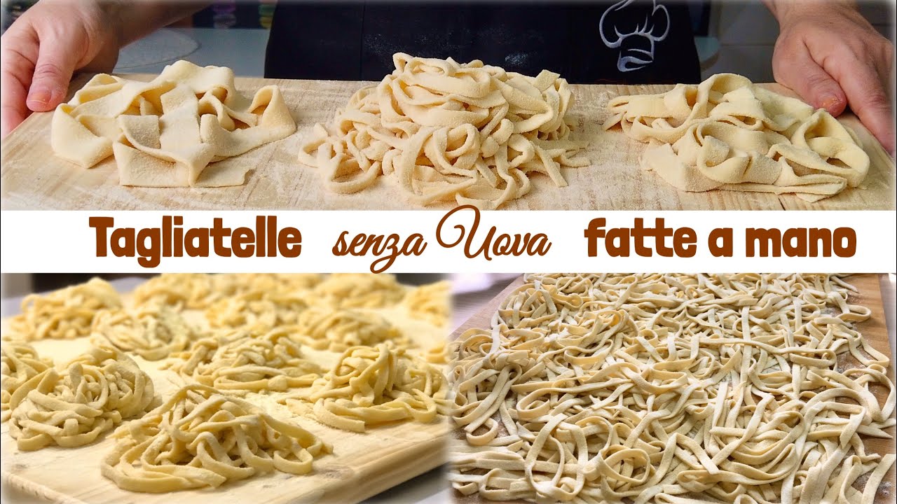 TAGLIATELLE ACQUA e FARINA ricetta PASTA fatta in casa