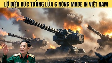 Lộ diện " Quái Vật 6 Nòng " Made in Vietnam tạo bức tường lửa ở Biển Đông !