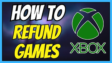 How to Easily Refund Xbox Games | Full Tutorial