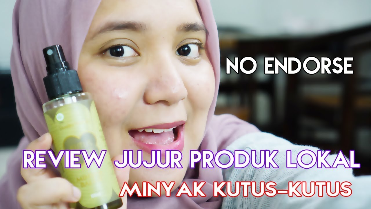 REVIEW PRODUK LOKAL MINYAK KUTUS-KUTUS 